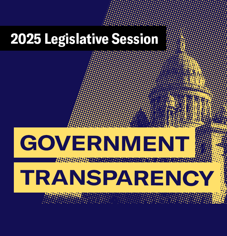 2025 Legislative Session – Government Transparency