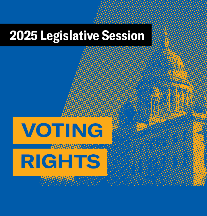 2025 Legislative Session – Voting Rights