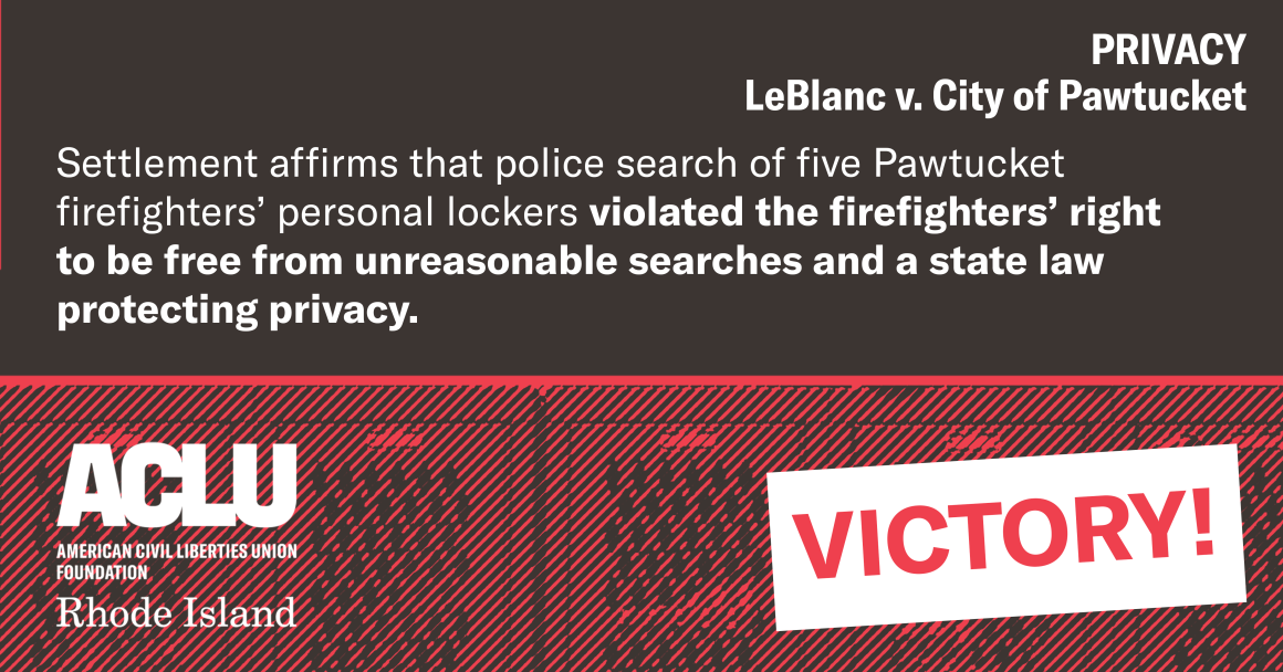 ACLU Settles Suit on Behalf of Pawtucket Firefighters After Unlawful Search of Personal Lockers