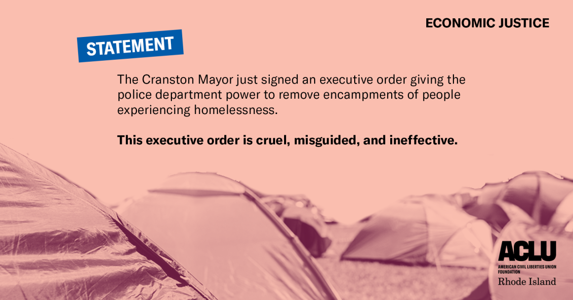 ACLU of RI's Statement on Cranston Mayor's Executive Order to Remove Encampments